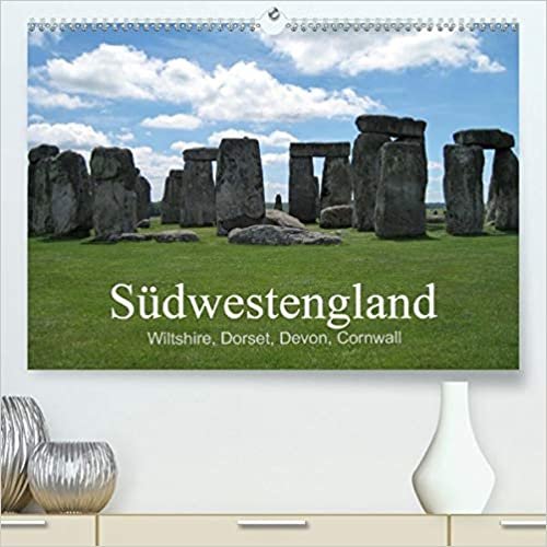 Suedwestengland (Premium, hochwertiger DIN A2 Wandkalender 2021, Kunstdruck in Hochglanz): Eine Reise durch Suedwestengland (Monatskalender, 14 Seiten )