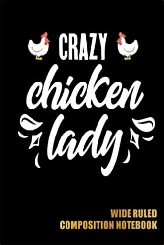 Mark Brec Crazy chicken lady Wide Ruled Composition Notebook: Chicken College Ruled Lined Pages Book, For School Student/Teacher, Sports Journals For Kids, ... for Writing Notes | Special Black Cover تكوين تحميل مجانا Mark Brec تكوين