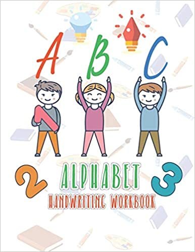 indir Alphabet Handwriting Workbook: ALPHABET HANDWRITING WORKBOOK COMBINE BOTH TRACING &amp; WRITING LOTS PRACTICES ! MOST VISUAL &amp; SIMPLE WORKBOOK FOR KIDS