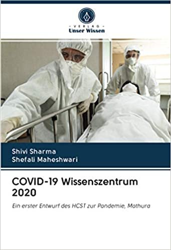 COVID-19 Wissenszentrum 2020: Ein erster Entwurf des HCST zur Pandemie, Mathura