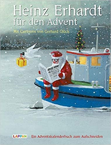 Heinz Erhardt fuer den Advent - Ein Adventskalender mit Bildern von Gerhard Glueck