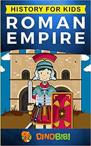 اقرأ History for kids: Roman Empire الكتاب الاليكتروني 