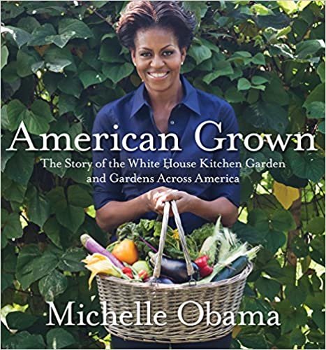 ダウンロード  American Grown: The Story of the White House Kitchen Garden and Gardens Across America 本