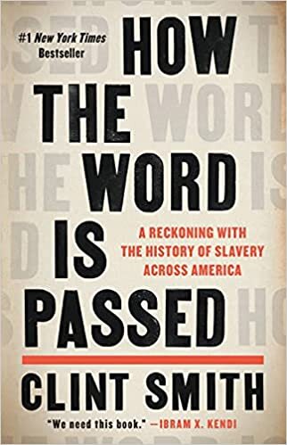 ダウンロード  How the Word Is Passed: A Reckoning with the History of Slavery Across America 本