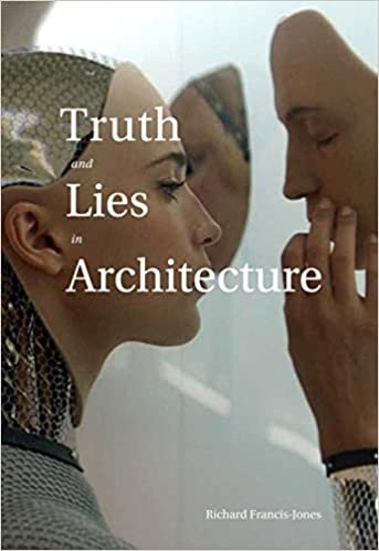 تحميل Truth and Lies in Architecture