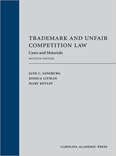 تحميل Trademark and Unfair Competition Law: Cases and Materials, Seventh Edition