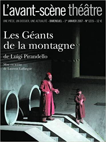 L'avant-scene theatre n° 1215 ; Les Géants de la montagne (Revue l'Avant-Scène Théâtre) indir