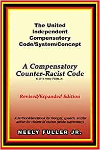 ダウンロード  The United-Independent Compensatory Code/System/Concept Textbook: A Compensatory Counter-Racist Code 本