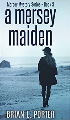 A Mersey Maiden (Mersey Murder Mysteries Book 3)