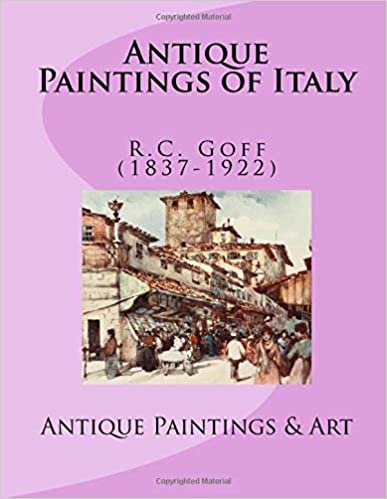 Antique Paintings of Italy - R.C. Goff (1837-1922) Antique Paintings & Art indir