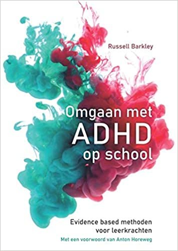 indir Omgaan met ADHD op school: Evidence based methoden voor leerkrachten
