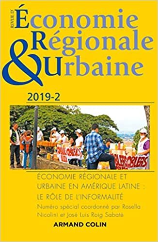 Revue d'économie régionale et urbaine n° 2/2019 Économie régionale et urbaine en Amérique latine : l: Économie régionale et urbaine en Amérique latine : le rôle de l'informalité indir