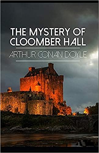 اقرأ The Mystery of Cloomber Illustrated الكتاب الاليكتروني 