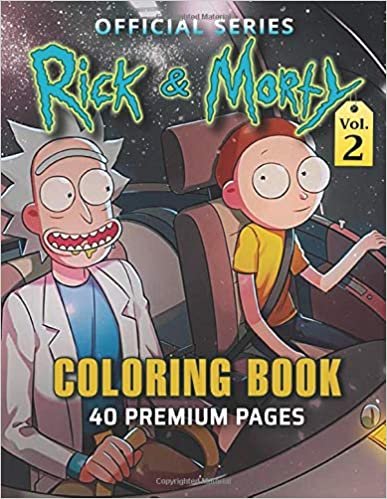Rick-And-Morty-Coloring-Book-Vol2: Funny Coloring Book With 40 Images For Kids of all ages with your Favorite " Rick-And-Morty " Characters. indir