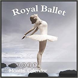 Royal Ballet Calendar: 2021 Wall & Office Calendar, Arts Dance, 16 Month Calendar with Major Holidays, 8.5 x 8.5 inches
