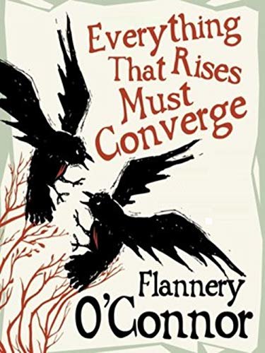 Everything That Rises Must Converge (English Edition)