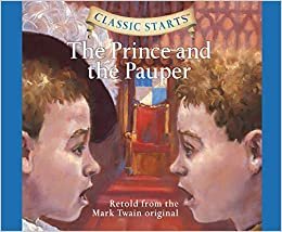 The Prince and the Pauper (Classic Starts, Band 30) indir