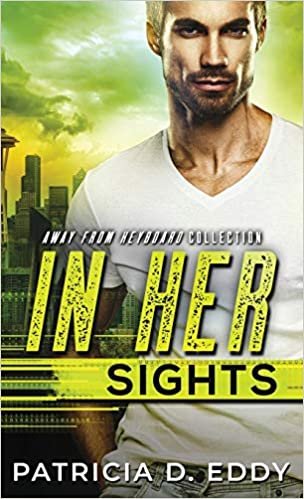 indir In Her Sights: An Away From Keyboard Romantic Suspense Standalone: 2