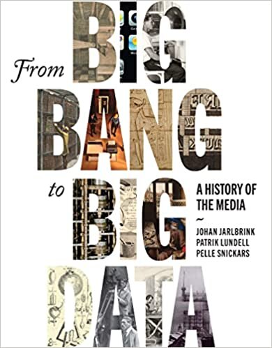 تحميل From Big Bang to Big Data: A History of the Media