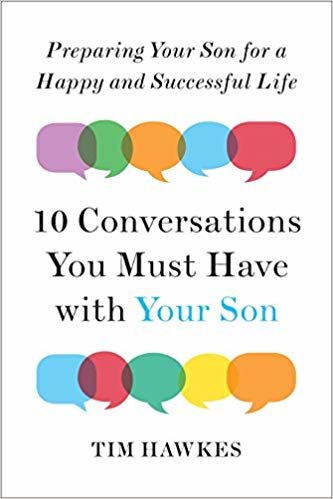 اقرأ Ten Conversations You Must Have with Your Son: Preparing Your Son for a Happy and Successful Life الكتاب الاليكتروني 