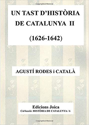 indir UN TAST D`HISTÒRIA DE CATALUNYA II: (1626-1642)