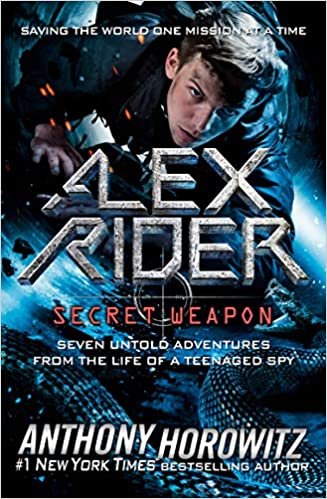ダウンロード  Alex Rider: Secret Weapon: Seven Untold Adventures from the Life of a Teenaged Spy 本