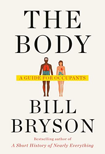 The Body: A Guide for Occupants (English Edition) ダウンロード