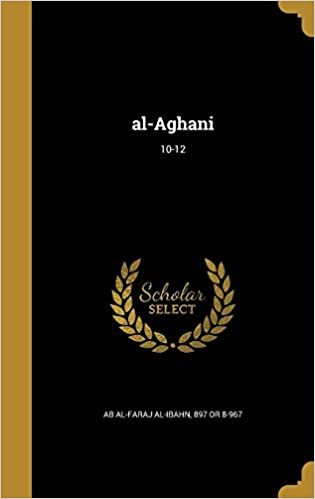 اقرأ Al-Aghani; 10-12 الكتاب الاليكتروني 