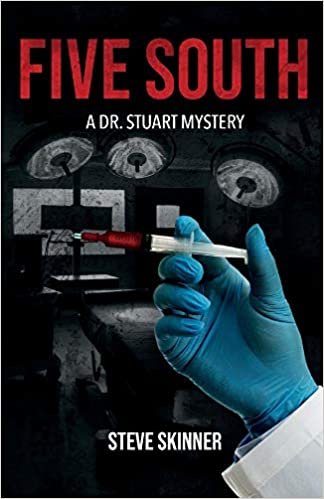 Five South: A Dr. Stuart Mystery (Dr. Stuart Mysteries) ダウンロード