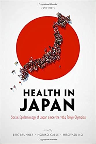 Health in Japan: Social Epidemiology of Japan Since the 1964 Tokyo Olympics indir