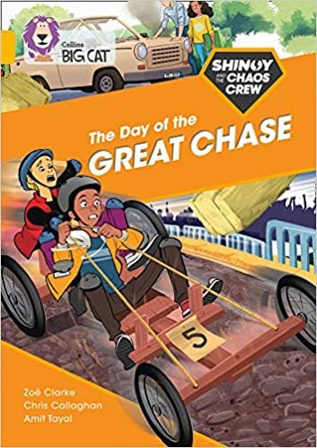 The Shinoy and the Chaos Crew: The Day of the Great Chase: Band 09/Gold (Collins Big Cat) indir