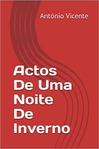 Actos De Uma Noite De Inverno (Portuguese Edition)