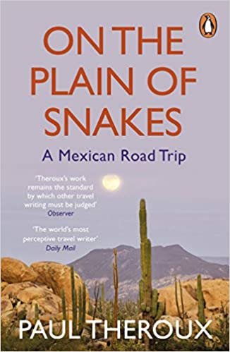 ダウンロード  On the Plain of Snakes: A Mexican Road Trip 本