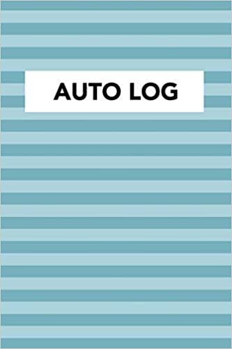 Auto Log: Log Book To Record Your Car Or Vehicles Repairs And Maintenance - Blue Teal Striped Cover (6696 Repair or Maintenance Entries) (Auto Log Series - Blue Teal Striped Cover) indir
