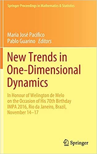 تحميل New Trends in One-Dimensional Dynamics: In Honour of Welington de Melo on the Occasion of His 70th Birthday IMPA 2016, Rio de Janeiro, Brazil, November 14-17