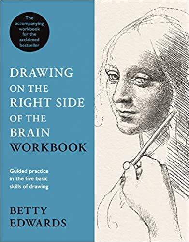 ダウンロード  Drawing on the Right Side of the Brain Workbook: The companion workbook to the world's bestselling drawing guide 本
