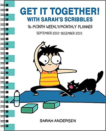 Sarah's Scribbles 16-Month 2022-2023 Weekly/Monthly Planner Calendar: Get It Together! ダウンロード