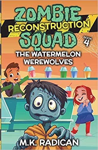 indir Zombie Reconstruction Squad - Book 4: The Watermelon Werewolves: A Funny Mystery for Kids
