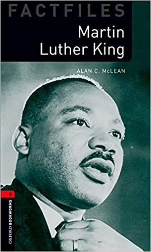 Martin Luther King: Stage 3 (Oxford Bookworms Library Factfiles) ダウンロード