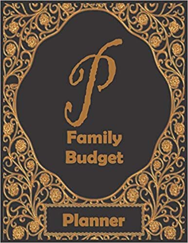 indir P Family Budget Planner: 1 year financial planner, prompts for recording daily, weekly, monthly expenses. Track money spent and where it went. Families that have last name starting with P.