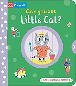 Can you see Little Cat?: Magic changing pictures