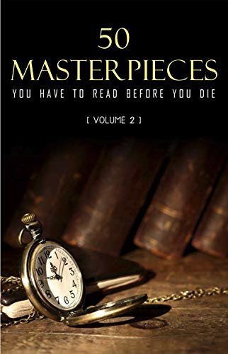 ダウンロード  50 Masterpieces you have to read before you die vol: 2 (Kathartika™ Classics) (English Edition) 本