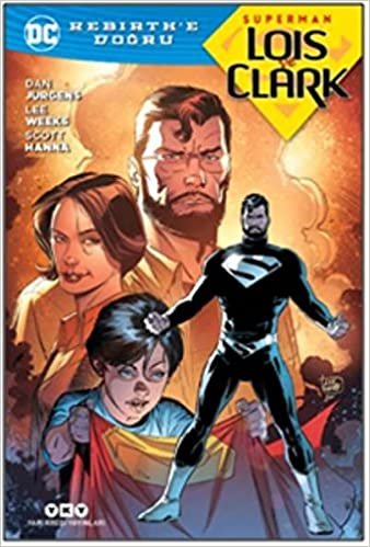 Superman Lois ve Clark - Rebirth'e Doğru