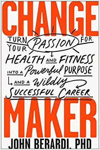 تحميل Change Maker: Turn Your Passion for Health and Fitness into a Powerful Purpose and a Wildly Successful Career