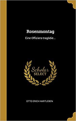 تحميل Rosenmontag: Eine Offiziers-tragoedie...