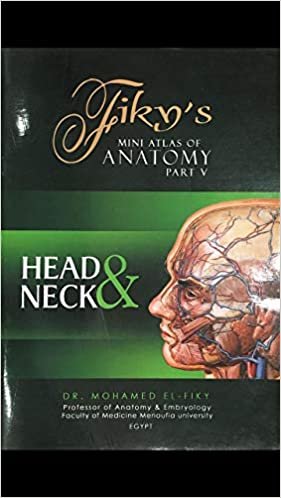 Dr.Mohamed El-Fiky Fikys Mini Atlas of Anatomy Part 5 Head and Neck تكوين تحميل مجانا Dr.Mohamed El-Fiky تكوين