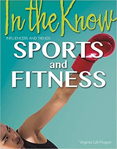 indir Sports and Fitness (In the Know: Influencers and Trends)
