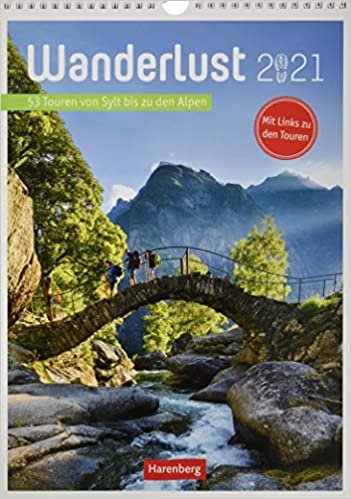indir Wanderlust - Kalender 2021: 53 fantastische Touren von Südtirol bis Sylt. Wochen-Kulturkalender