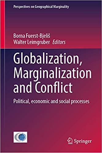 indir Globalization, Marginalization and Conflict: Political, economic and social processes (Perspectives on Geographical Marginality (6), Band 6)