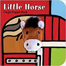 Little Horse: Finger Puppet Book: (Finger Puppet Book for Toddlers and Babies, Baby Books for First Year, Animal Finger Puppets) (Little Finger Puppet Board Books)